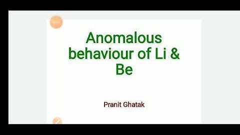 Anomalous  Behaviour  of Li & Be
