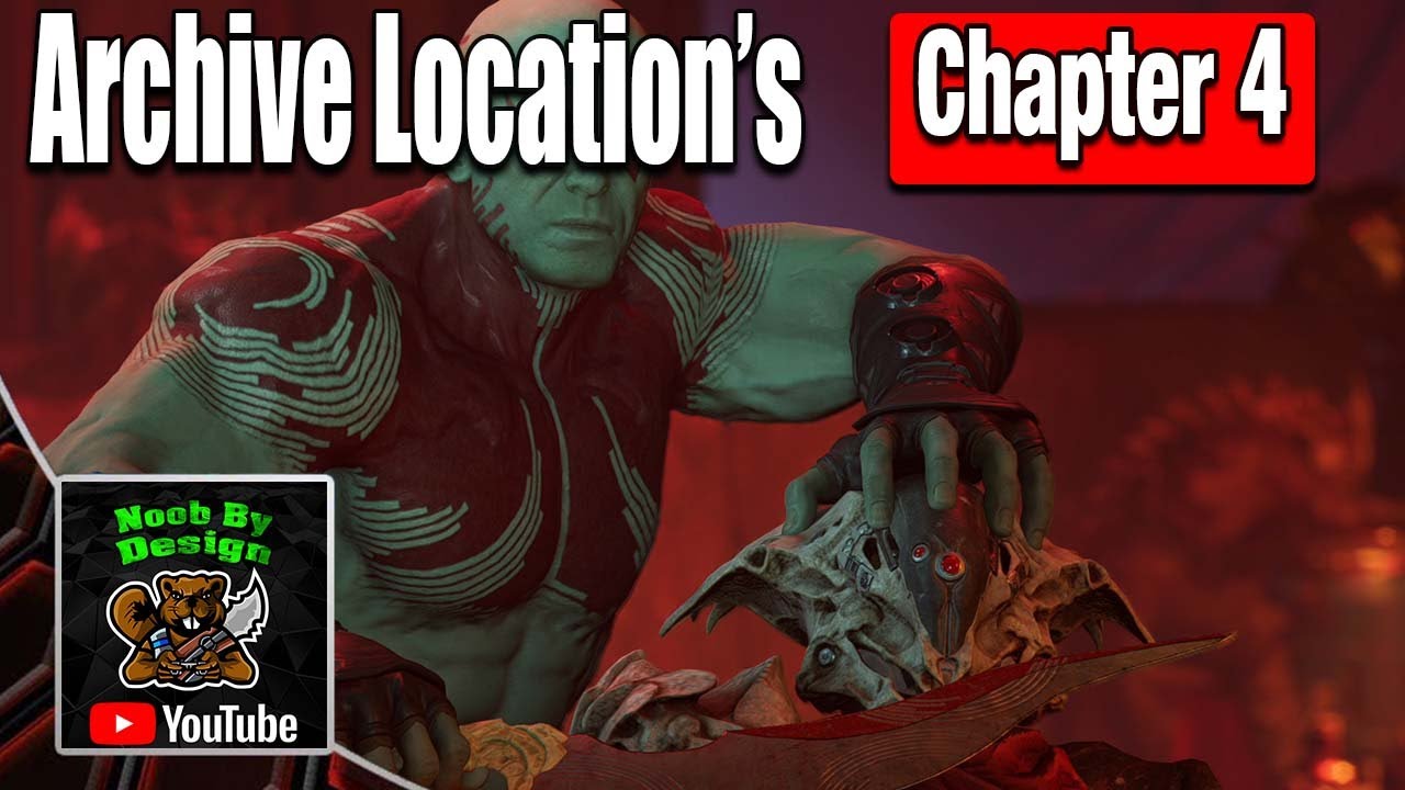 Guardians of the Galaxy - Archive Locations - Chapter 4