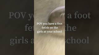 pov you got a foot fetish #funny