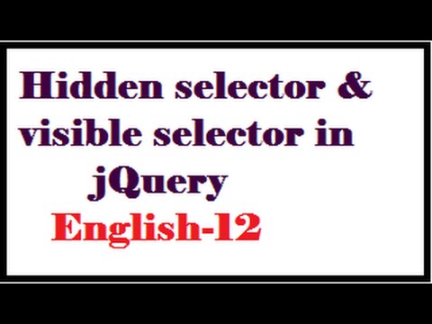 Hidden selector and visible selector in jQuery English 12-vlr training