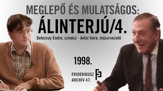 MEGLEPŐ ÉS MULATSÁGOS: ÁLINTERJÚ ANTAL IMRE TÉVÉS MŰSORVEZETŐVEL /// Friderikusz Archív 47.