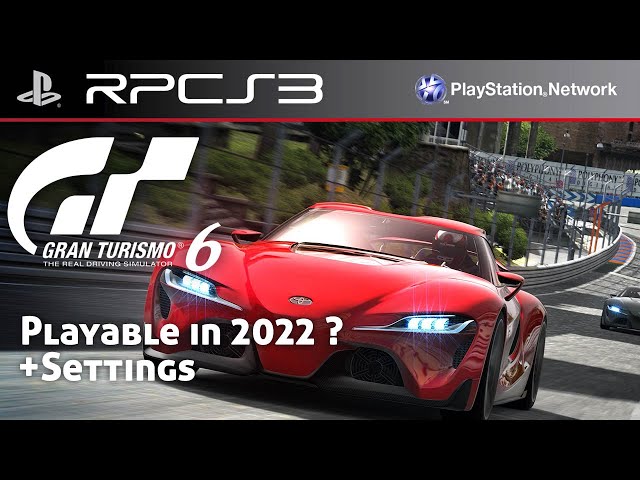 Gran Turismo 6 - RPCS3 Wiki