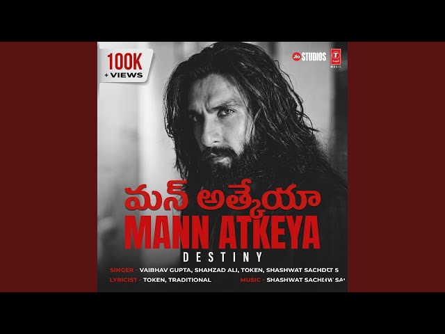 Destiny Mann Atkeya TELUGU (Dhurandhar The Revenge | Shashwat Sachdev | Vaibhav Gupta, Token,...