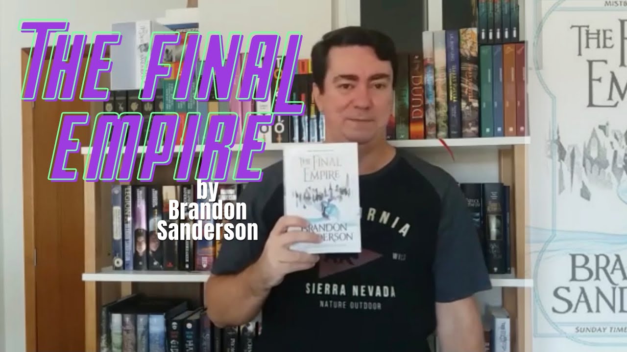 The Final Empire - Brandon Sanderson - YouTube