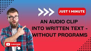 an audio clip into written text on Windows screenshot 3