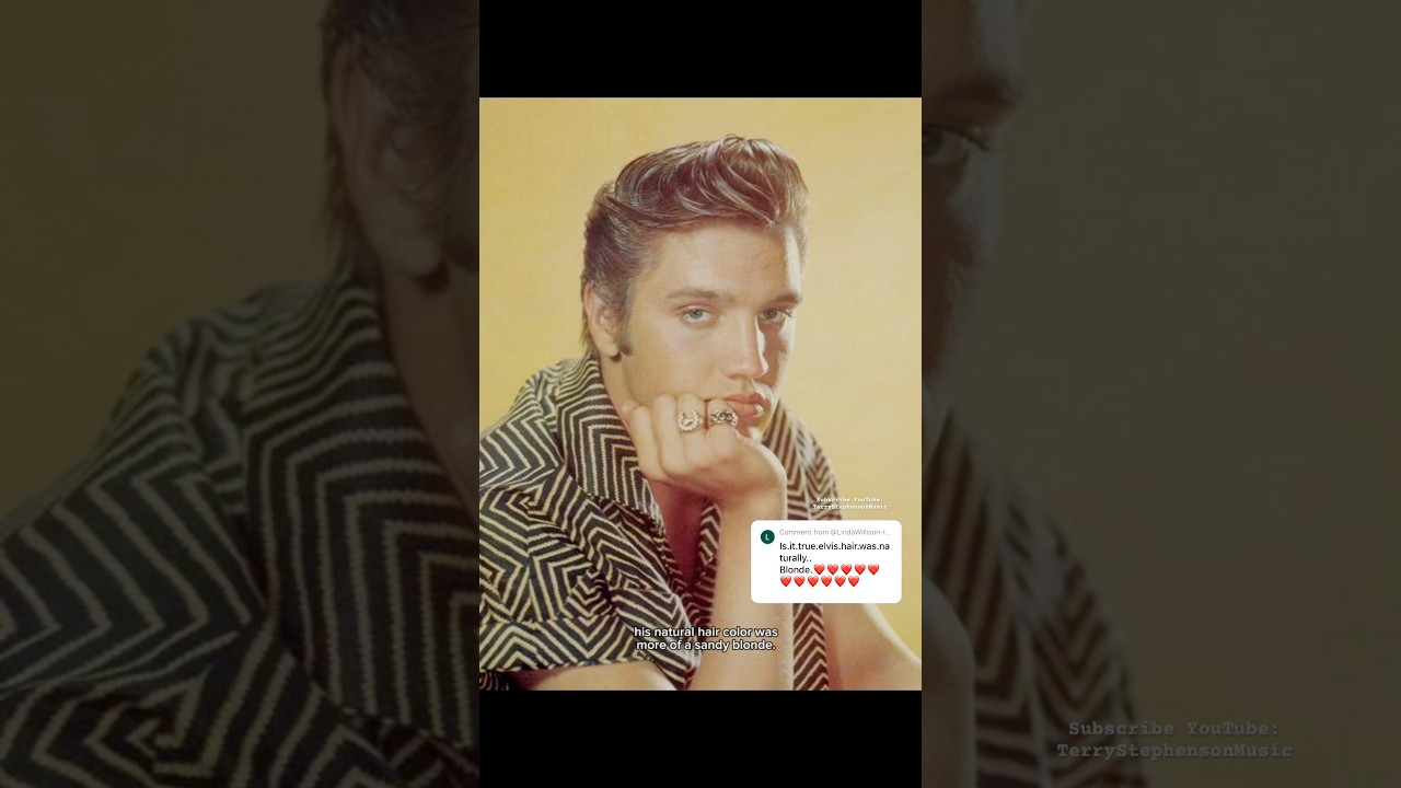 Elvis Presley hair color was naturally blonde.