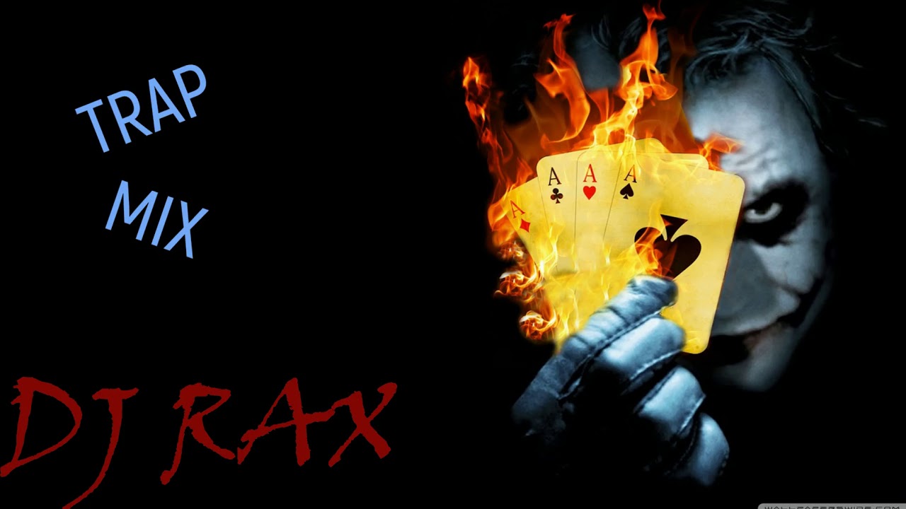 DJ RAX TRAP MIX vol1 YouTube