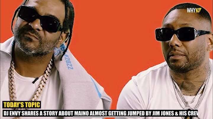 Maino clarify’s Cam’ron story about Jim Jones confronting him at Lennox Mall