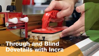 Incra makes Blind and Through Dovetails a Breeze - Featuring The Woodfather
