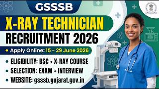 GSSSB X-Ray Technician Recruitment 2026 | 246 Posts | Apply 15-29 June