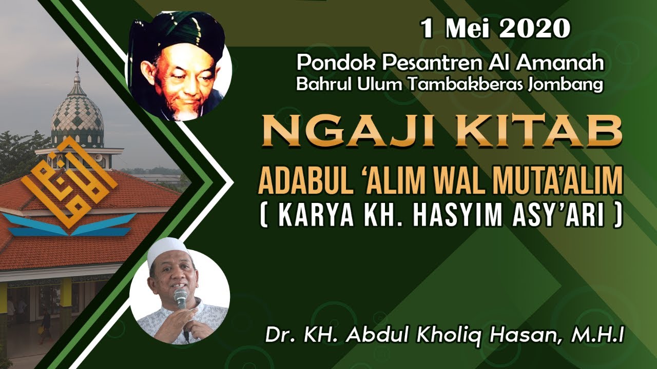 #26 I Ngaji Kitab Adabul 'Alim wal Muta'alim (KH. Hasyim Asy'ari) - Dr. KH. Abdul Kholiq Hasan M.H.I
