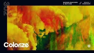 Morgin Madison & Motives - Reach