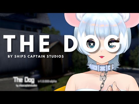 GAME ANYING! - [The Dog by Ships Captain Studios]