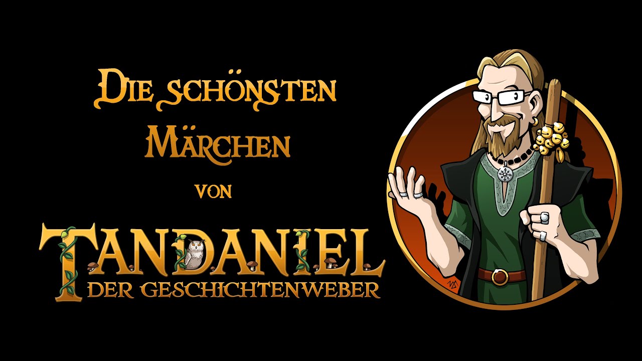 Die schönsten Märchen von Tandaniel dem Geschichtenweber 🧙‍♂️ (Hörbuch zum Träumen und Einschlafen)