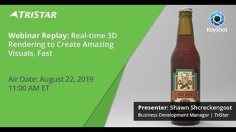 KeyShot Real-Time 3D Rendering to Create Amazing Visuals, Fast