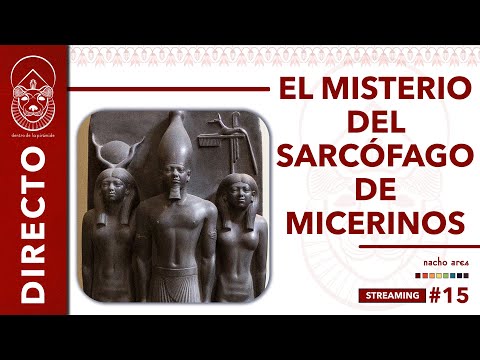 📡 STREAMING  👉 👉 EL GRAN MISTERIO del sarcófago de MICERINOS | Dentro de la pirámide | Nacho Ares