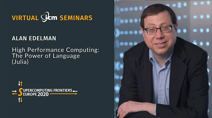 VIRTUAL ICM SEMINARS | Alan Edelman:  High Perform...