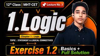 12th maths 1 | chapter-1.Logic | lecture_3 of exercise 1.2 solution | HSC board by only 1