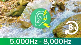 Tinnitus counteracting sound 5kHz - 8kHz and babbling brook sound