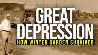How Winter Garden survived the Great Depression? Mayor George Walker!