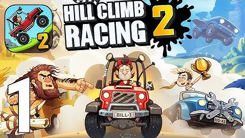 Hill Climb Racing 2 Gameplay Walkthrough Part 1 - Tutorial [iOS/Android Games]