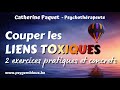 Hypnose - couper les liens toxiques : des solutions existent !