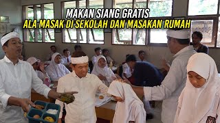 Download Lagu MAKAN SIANG GRATIS - ALA MASAK DI SEKOLAH DAN GAYA MASAKAN IBU DI RUMAH MP3