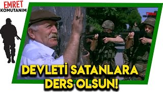Devleti̇ Satanlara Ders Olsun Emret Komutanım 47. 