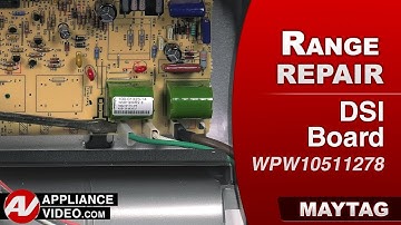 Maytag Stove - No Bake or Broil - DSI Board Repair