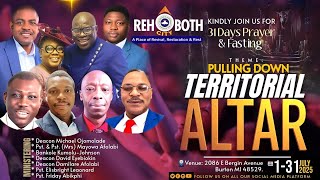 Pulling Down Territorial Alter 31 Days Prayer Fasting Day 23 Rehoboth City 25