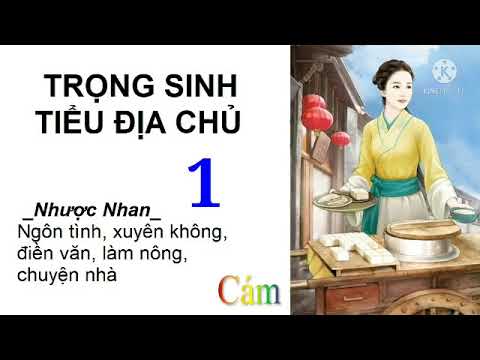 Video Trọng Sinh Tiểu Địa Chủ | Tập 1 | Truyện ngôn tình... - youtube