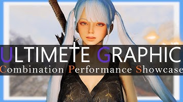 2022 SKYRIM I Ultimate Graphic Combination Performance Showcase
