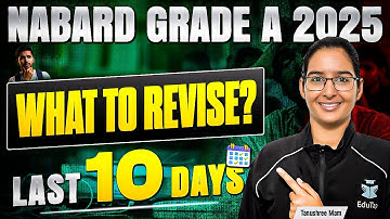 Last 10 Days Revision Strategy for NABARD Grade A 2025