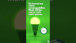 Mit smarten LED Birnen Energie sparen.