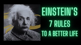 Einstein's 7 Rules: A Guide to a Better Life