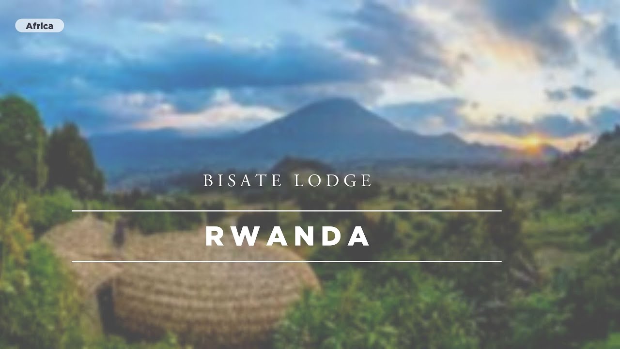 Bisate Lodge, Rwanda