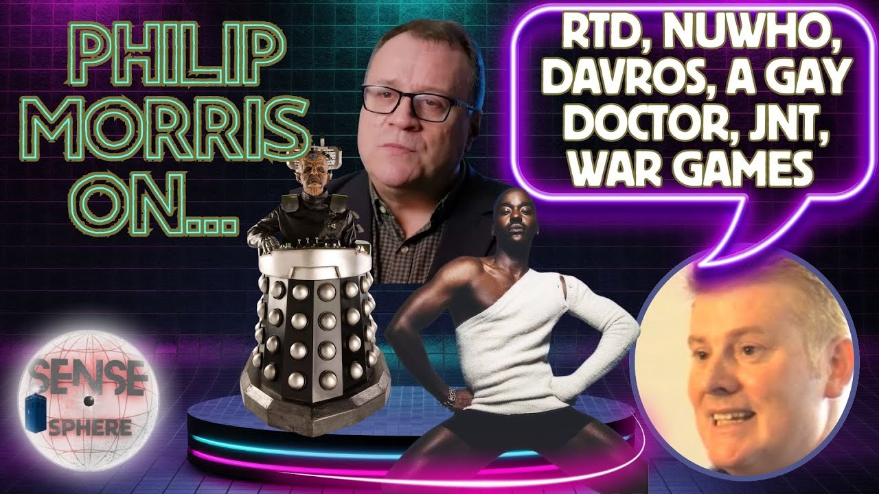 DOCTOR WHO: PHILIP MORRIS TALKS...RTD, DAVROS, NUWHO, GAY DOCTOR, JNT and WAR GAMES IN COLOUR