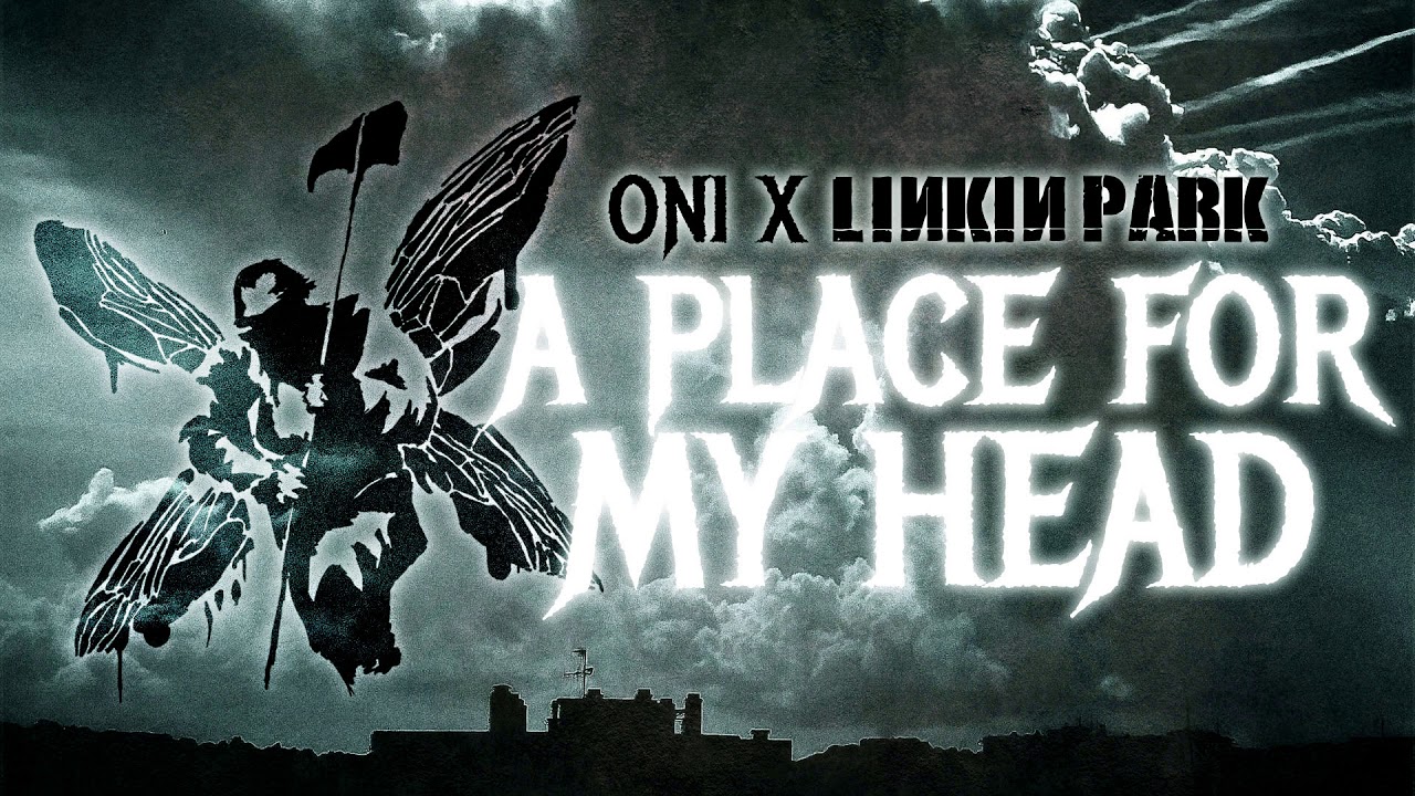 Linkin park a place for my