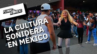 Sonideros de CDMX | La cultura del barrio, de Iztapalapa para el mundo