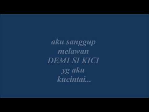 lirik lagu demi si kici - YouTube