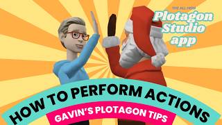 Perform Actions in the All-New Plotagon Studio App -  @GavinMakesStuff  Tips | How-To | Plotagon