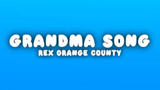 Rex Orange County - Grandma Song (Lyrics)
