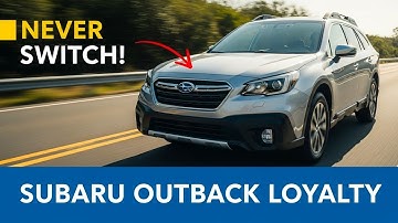 Waarom Subaru Outback-eigenaren nooit overstappen op nieuwe SUV