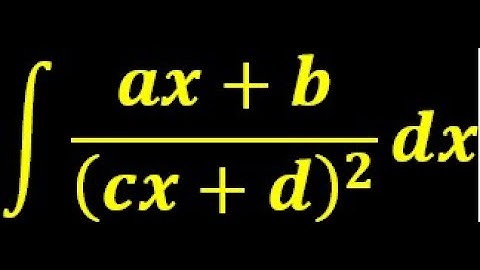 Integration of ax+b/(cx+d)^2 dx