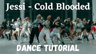 [Jessi - Cold Blooded (with SWF)] Full Dance Tutorial Mirrored Slow (60%, 80%, 100%)