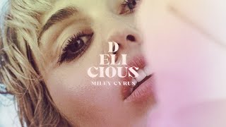 Video thumbnail of "Delicious - Miley Cyrus feat. Shampoo (THE UNOFFICIAL REMIX)"