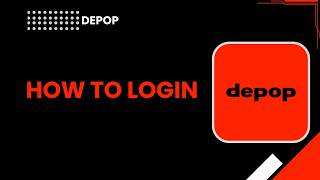 How to Log In to Depop App or Website Step by Step Guide