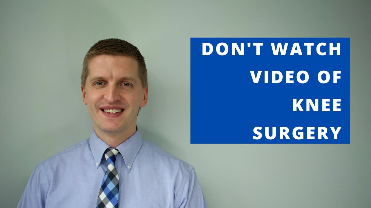 Don't Watch Videos of Actual Knee Replacement Surgery YouTube