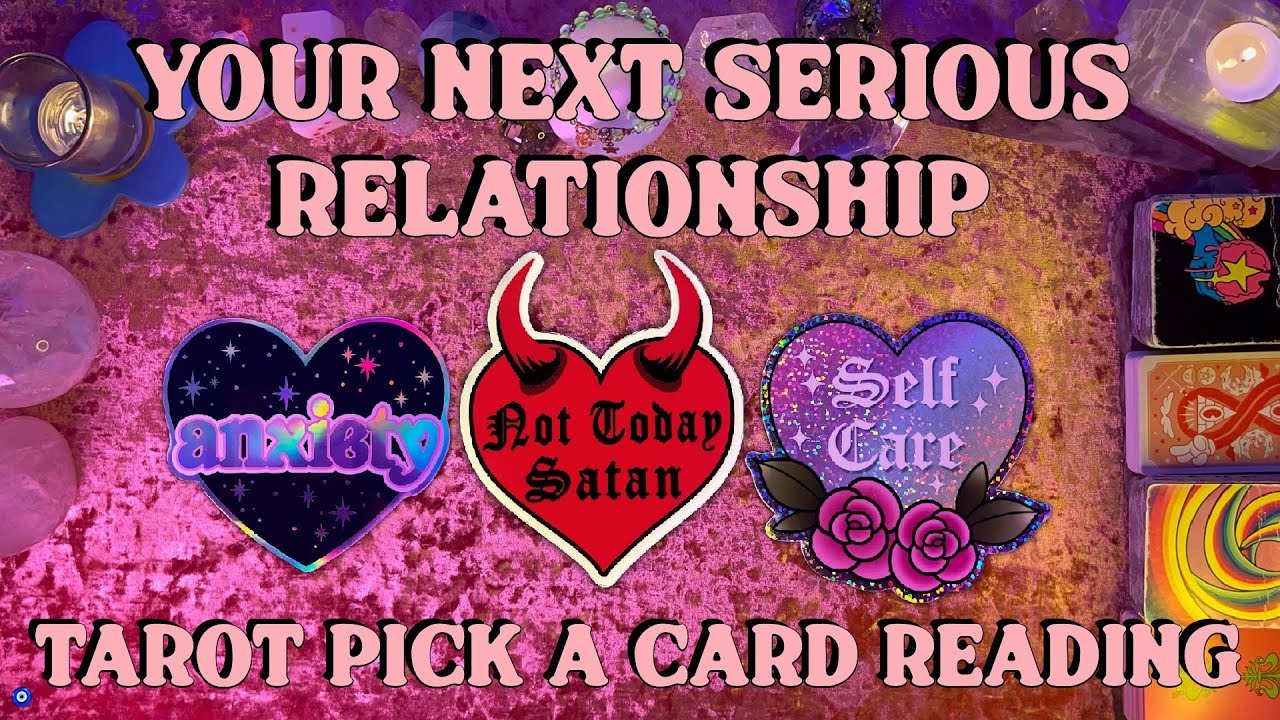 💘Your Next Serious Relationship💘 Tarot Pick a Card Love Reading - YouTube