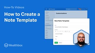 Full How to Create a Note Template in Wealthbox Update